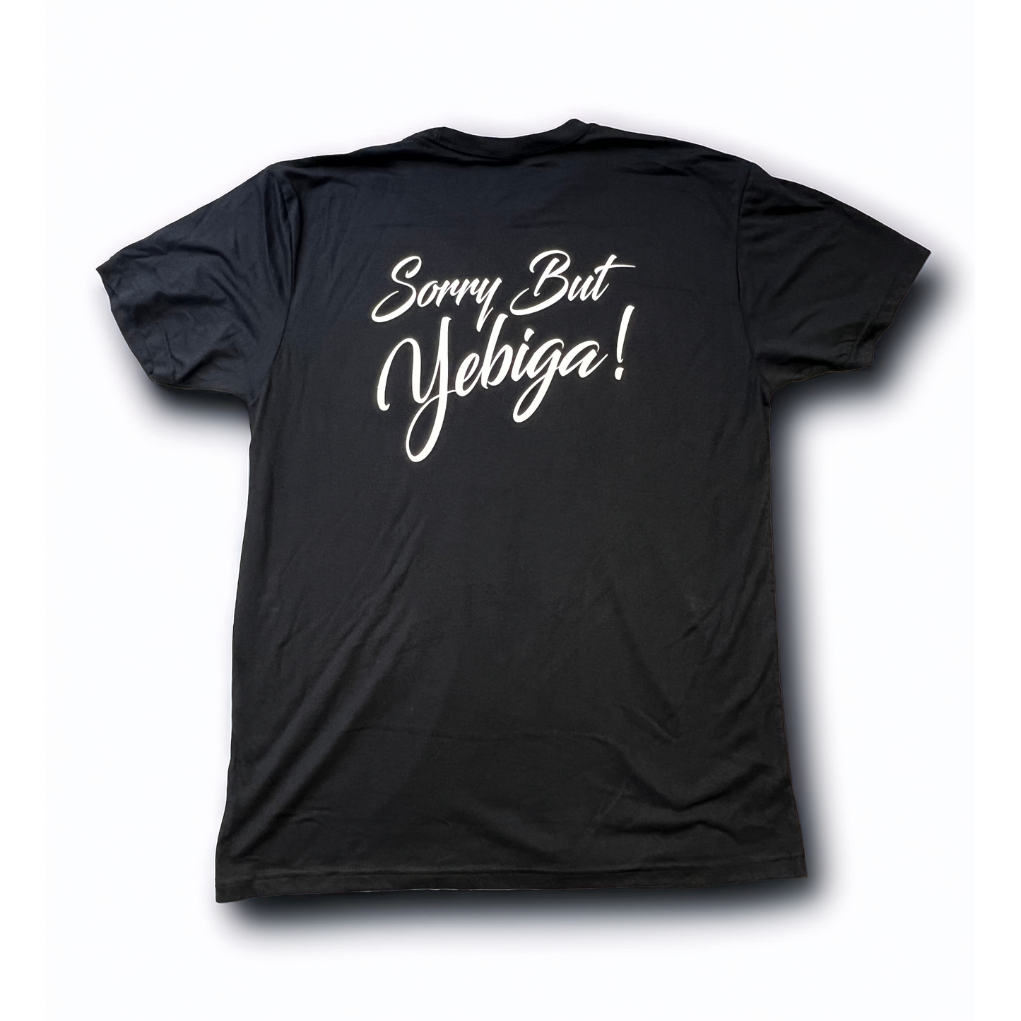 Sorry But Yebiga - Serbian T-Shirt